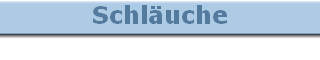 Schläuche
